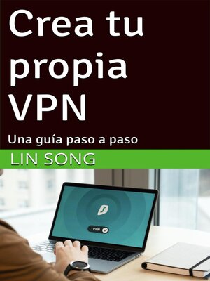 cover image of Crea tu propia VPN